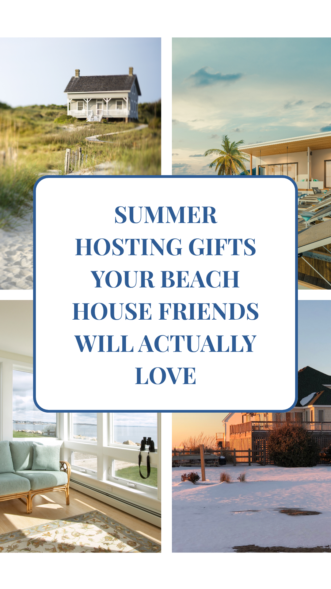 Summer Hosting Gifts Your Beach House Friends Will Actually Love